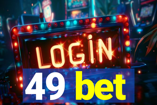 49 bet